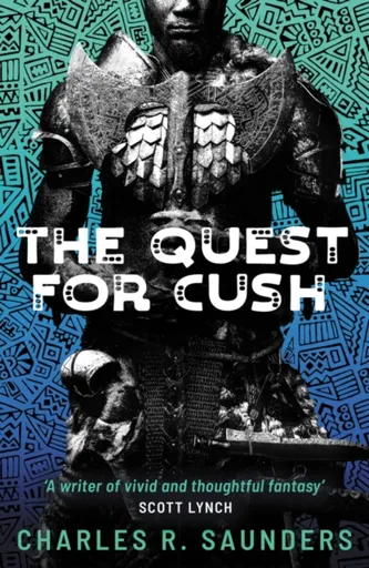 The Quest for Cush - Charles R. Saunders
