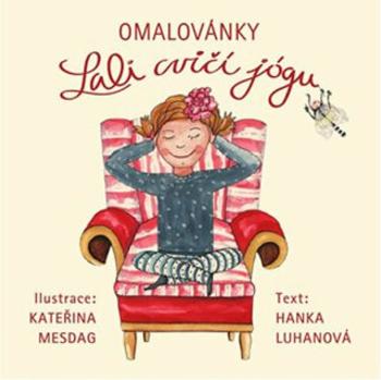 Lali cvičí jógu - Omalovánky - Hanka Luhanová