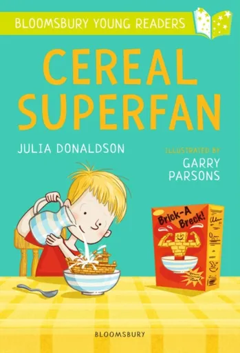 Cereal Superfan: A Bloomsbury Young Reader - Julia Donaldsonová