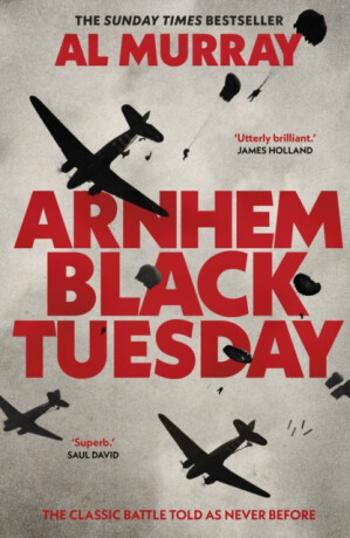 Arnhem: Black Tuesday - Al Murray