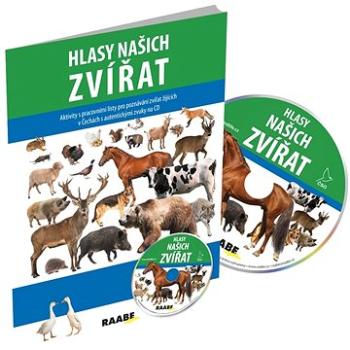 Hlasy našich zvířat: + CD (978-80-7496-498-5)