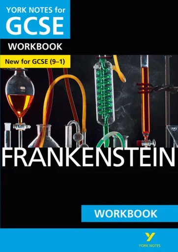 Frankenstein York Notes GCSE English Literature Workbook - for 2026, 2027 exams - Mary W. Shelley, Susan Chaplin