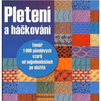 Pletení a háčkování (978-80-7451-387-9)