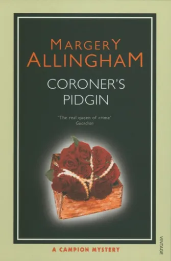 Coroner's Pidgin - Margery Allingham