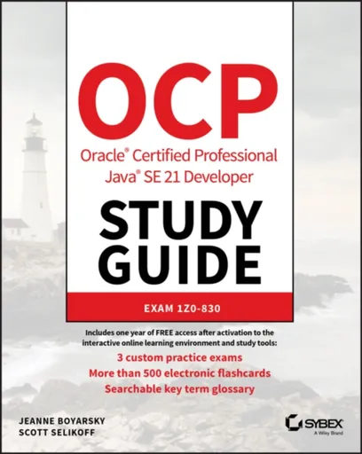 OCP Oracle Certified Professional Java SE 21 Developer Study Guide - Jeanne  Boyarsky, Scott  Selikoff
