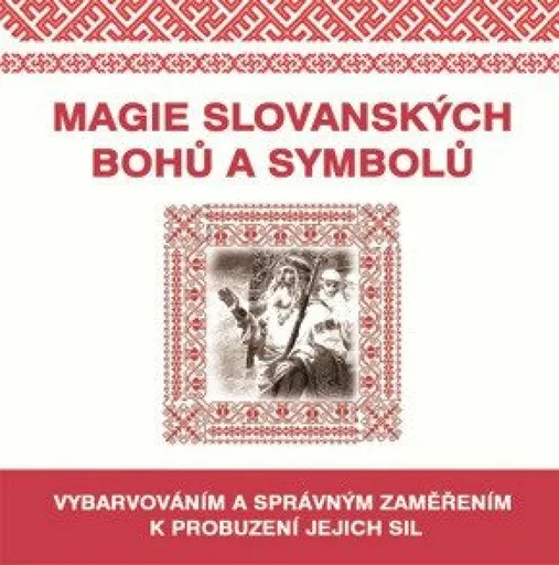 Magie slovanských bohů a symbolů
