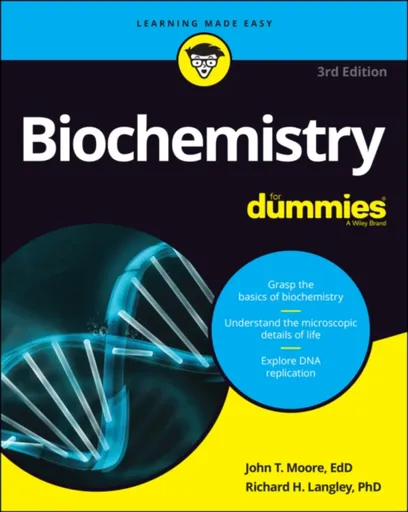 Biochemistry For Dummies - Moore John T., Richard H.  Langley