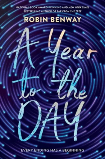 Year to the Day - Robin Benway