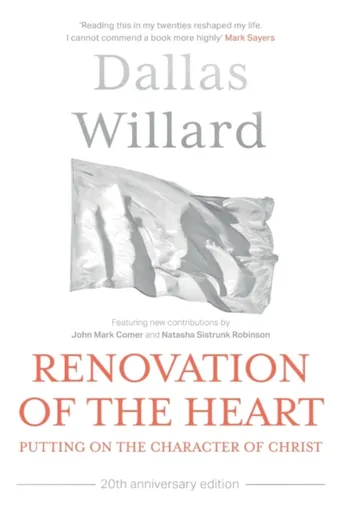 Renovation of the Heart (20th Anniversary Edition) - Dallas Willard