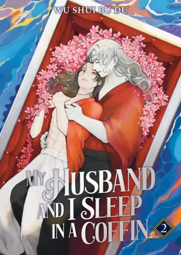 My Husband and I Sleep in a Coffin (Novel) Vol. 2 - Wu Shui Bu Du
