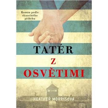 Tatér z Osvětimi (978-80-264-4152-6)