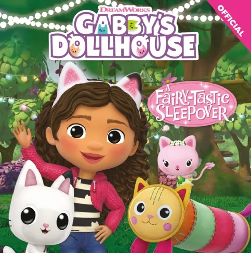 DreamWorks Gabby's Dollhouse: A Fairy-tastic Sleepover - Official Gabby's Dollhouse