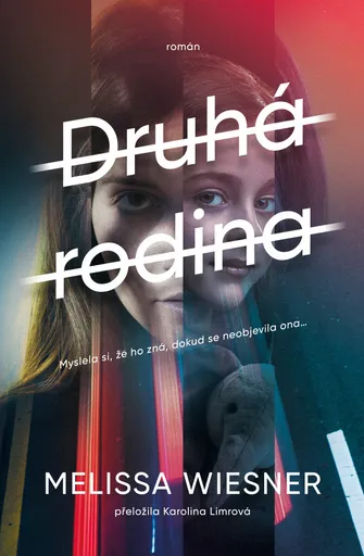 Druhá rodina - Melissa Wiesner