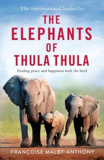 The Elephants of Thula - Francoise Malby-Anthony