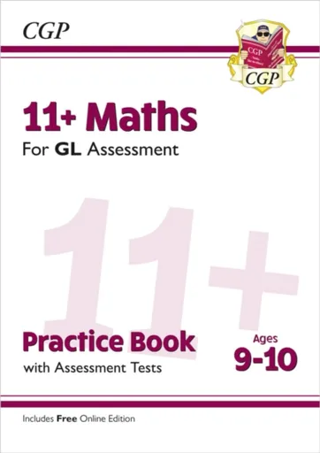 11+ GL Maths Practice Book & Assessment Tests - Ages 9-10 (with Online Edition) - CGP Books