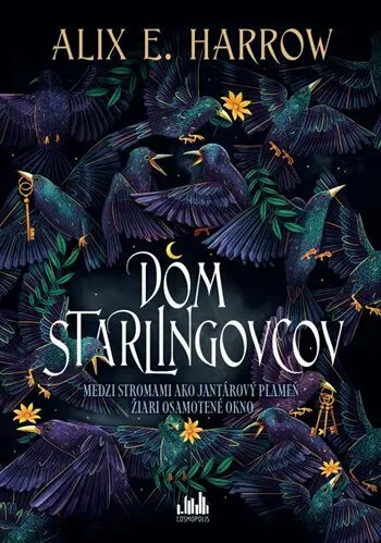 Dom Starlingovcov - Alix E. Harrowová