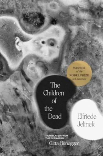 The Children of the Dead - Jelinek Elfriede