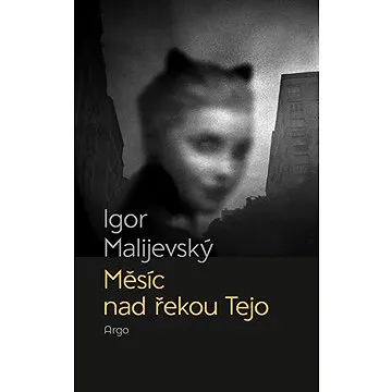 Měsíc nad řekou Tejo (9788025713754)