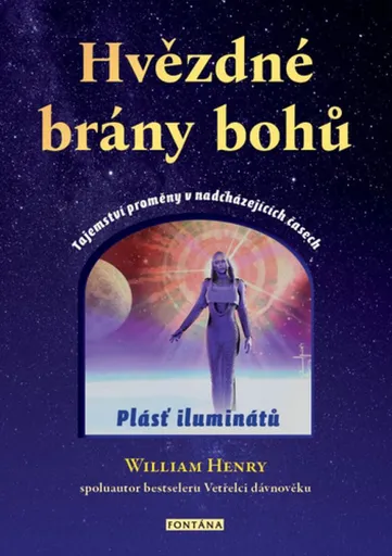 Hvězdné brány bohů - William Henry