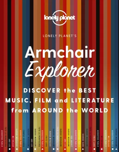 Lonely Planet Armchair Explorer - Lonely Planet