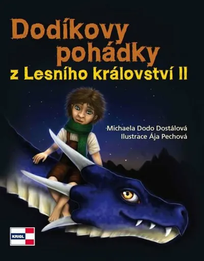 Dodíkovy pohádky z Lesního království II - Michaela Dostalová, Ája Pechová