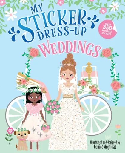My Sticker Dress-Up: Weddings - Louise Anglicas