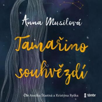 Tamařino souhvězdí - Anna Musilová - audiokniha