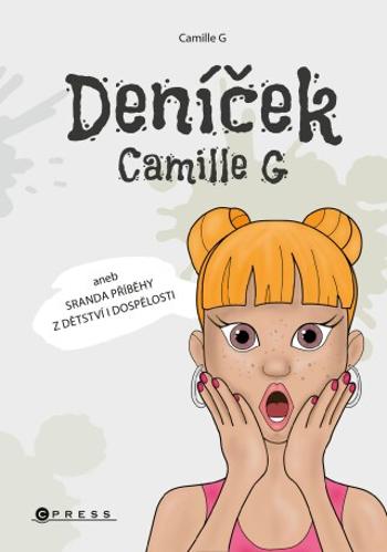 Deníček Camille G - Camille G - e-kniha