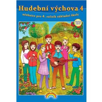 Hudební výchova 4: učebnice pro 4. ročník základní školy (978-80-88285-55-7)