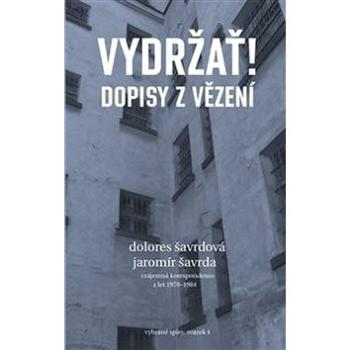 Vydržať! Dopisy z vězení (978-80-7564-034-5)