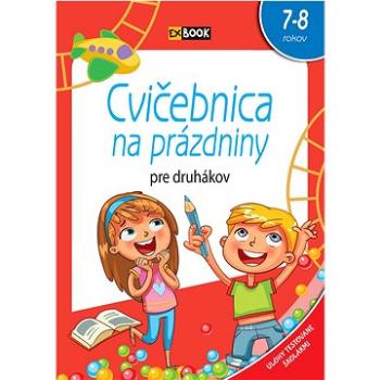 Cvičebnica na prázdniny pre druhákov: 7-8 rokov (978-80-8444-426-2)