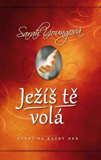 Ježíš tě volá - Sarah Youngová