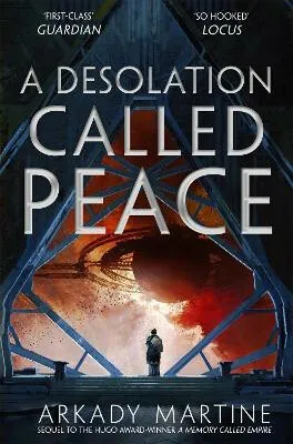 A Desolation Called Peace - Martine Arkady