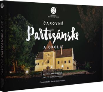 Čarovné Partizánske a okolie