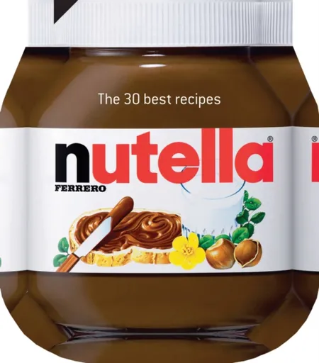 Nutella: The 30 Best Recipes - Hilary Mandleberg, Johana Amsilli