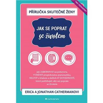 Příručka skutečné ženy: Jak se poprat se životem (978-80-271-2025-3)