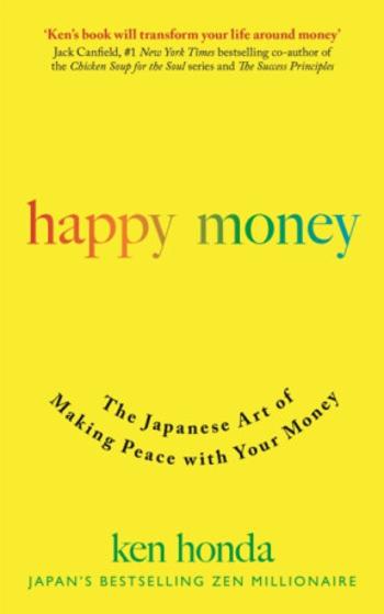 Happy Money - Ken Honda