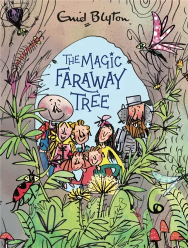 The Magic Faraway Tree: The Magic Faraway Tree Deluxe Edition - Enid Blyton