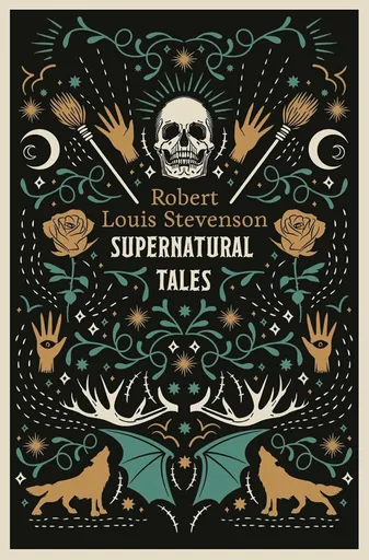 Supernatural Tales - Robert Louis Stevenson