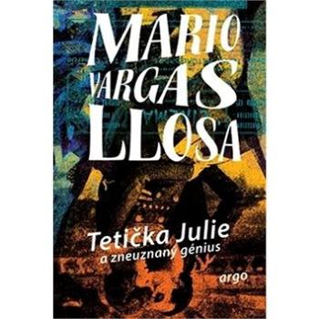 Tetička Julie a zneuznaný génius (978-80-257-2977-9)