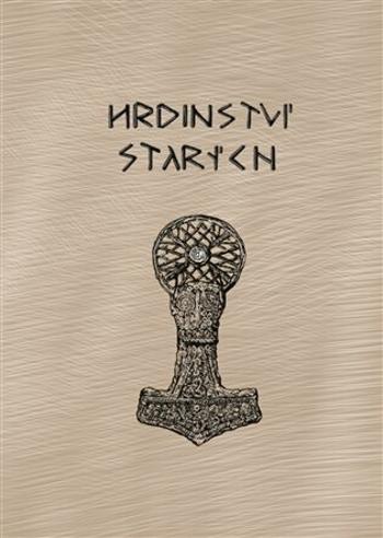 Hrdinství starých - Marie Novotná, Jaroslav Tulka