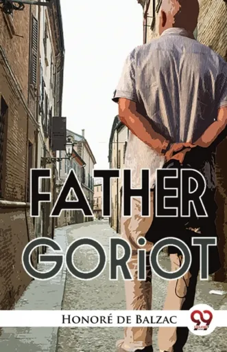 Father Goriot - Honor? De Balzac