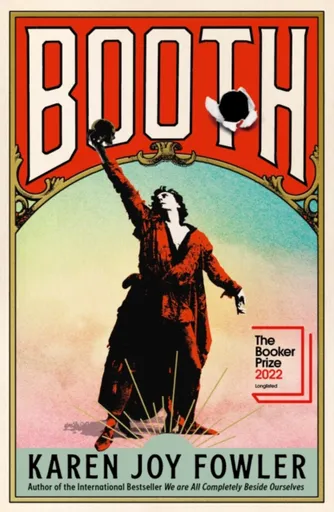 BOOTH - Karen Joy Fowlerová