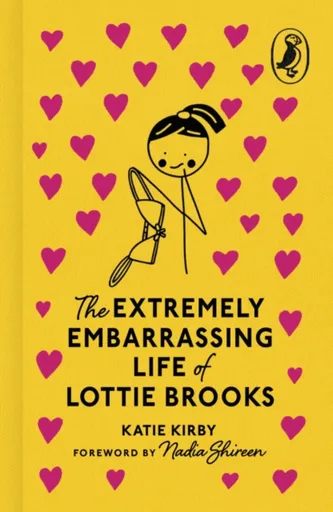 The Extremely Embarrassing Life of Lottie Brooks - Katie Kirby
