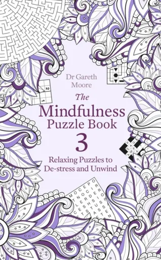 The Mindfulness Puzzle Book 3 - Dr Gareth Moore