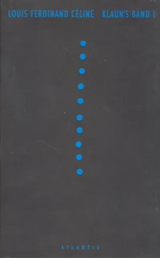 Klaun´s band I. - Louis-Ferdinand Céline