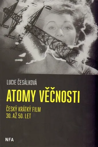 Atomy věčnosti - Lucie Česálková