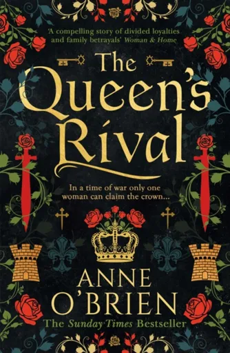 The Queenâ€™s Rival - Anne O'Brien