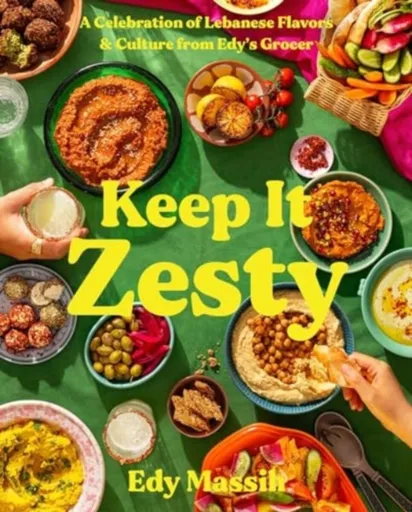 Keep It Zesty - Edy Massih