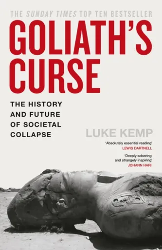 Goliathâ€™s Curse - Luke Kemp